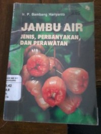 Image of JAMBU AIR Jenis, Perbanyakan, dan Perawatan