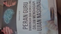 Image of Peran Guru Bimbingan dan Konseling Dalam Menghadapi Ujian Nasional
