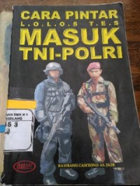 Image of Cara Pintar Lolos Tes Masuk TNI-POLRI