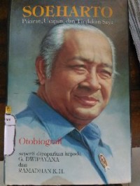 Image of Soeharto, Pikiran, Ucapan dan Tindakan Saya
