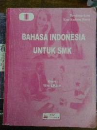 Image of Bahasa Indonesia III untuk SMK berdasarkan Kurikulu Baru(2006)