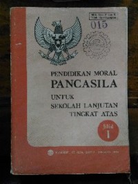 Image of Pendidikan Moral Pancasila untuk Sekolah Lanjutan Tingkat Atas jilid I