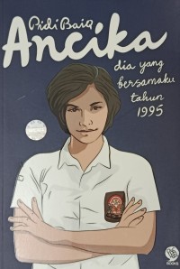 Image of Ancika : Dia yang Bersamaku Tahun 1995