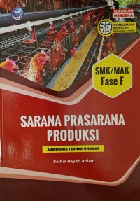 Image of Sarana Prasarana Produksi (Agribisnis Ternak Unggas) SMK/MAK Fase F