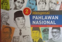 Image of Mengenal Pahlawan Nasional Jilid 2