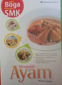 Image of Seri Boga untuk SMK: Mengolah Ayam